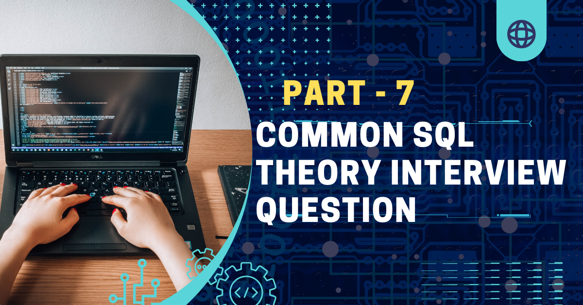 Common SQL Theory Interview question